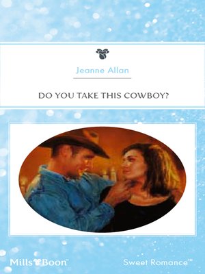 cover image of Do You Take This Cowboy?